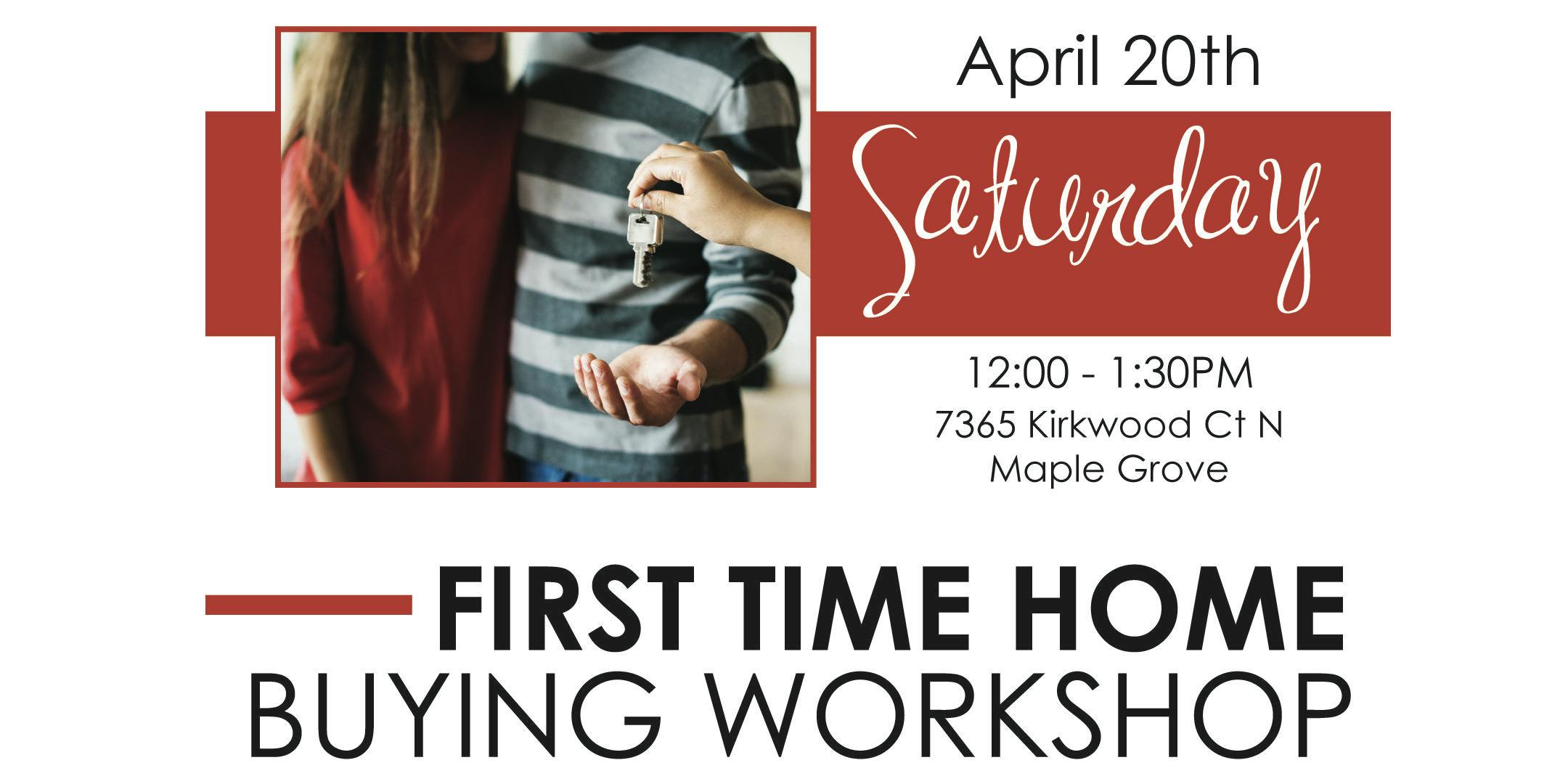 FREE First Time Home Buying Workshop