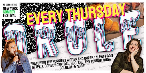 Imagem principal do evento DRULE! A Women and Queer Oriented Weekly Stand Up Comedy Show!