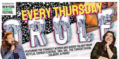DRULE! A Women and Queer Oriented Weekly Stand Up Comedy Show! primary image