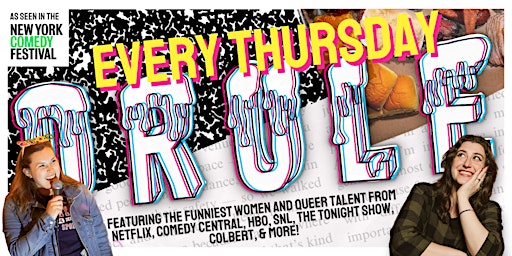 Imagen principal de DRULE! A Women and Queer Oriented Weekly Stand Up Comedy Show!