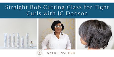 Imagen principal de Straight Bob Cutting Class for Tight Curls with JC Dobson