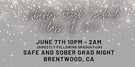 Liberty High School Grad Night 2024