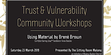 Trust & Vulnerability Community Workshops With Certified Daring Way™ Facilitator Anna Doecke primary image