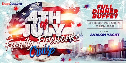 Primaire afbeelding van July 4th Fireworks Display Watch Party Cruise New York City l Avalon Yacht