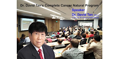 Dr. David Tan's Complete Cancer Natural Program