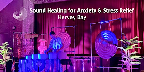 Sound Healing for Anxiety and Stress Relief - Hervey Bay primary image
