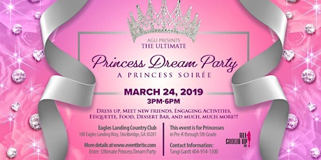 AGU presents "The Ultimate Princess Party"  A Princess Soiree primary image