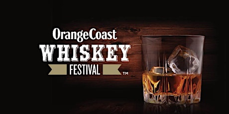 Orange Coast Whiskey Festival ™  primärbild