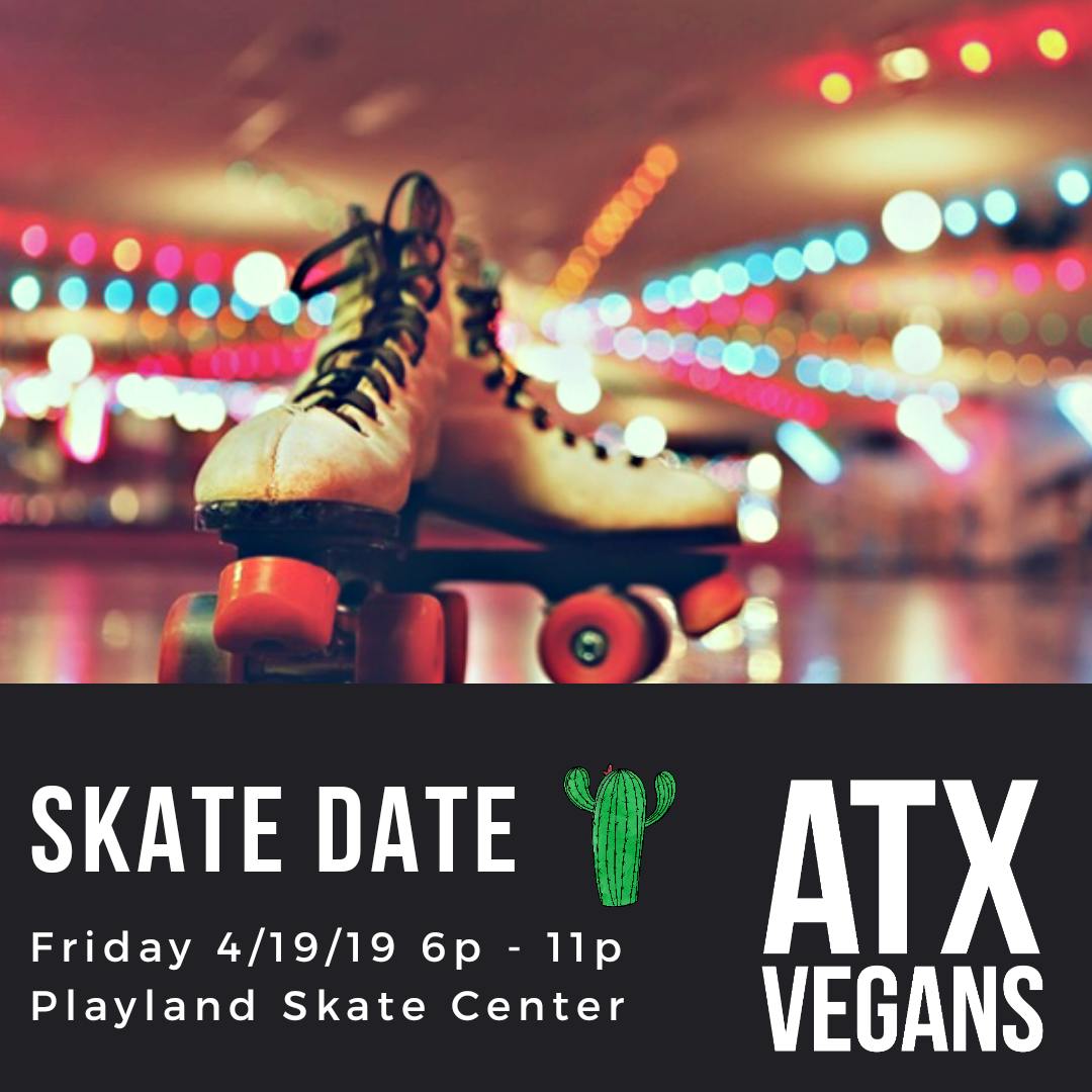 ATX Vegans Skate Date