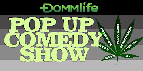 Comedy Chow presents : DOMMlife Sponsored Comedy Show 1 NIGHT ONLY primary image