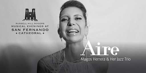 Imagem principal do evento Aire | RHR Musical Evenings at San Fernando Cathedral