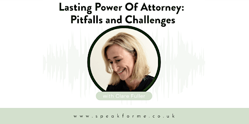 Imagen principal de Lasting Power of Attorney: Pitfalls and challenges