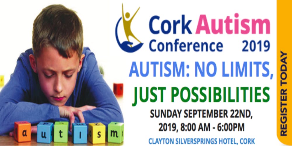 For Parents Of Autistic Kids 22nd >> Cork Autism Conference 2019 Autism No Limits Just Possibilities For Parents Of Autistic Kids 22nd >> Cork Autism Conference 2019 Autism No Limits Just Possibilities