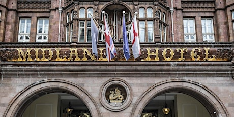 The MIDLAND HOTEL Manchester - Tour & Light Afternoon Tea primary image