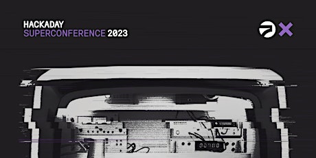 Image principale de 2023 Hackaday Superconference