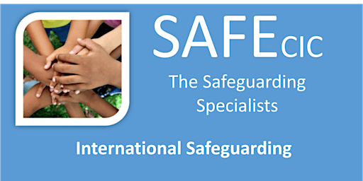 Managing and Leading on International Safeguarding. Online Course + Zoom. primary image