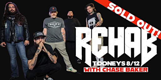Image principale de Tooneys Presents: REHAB with Chase Baker