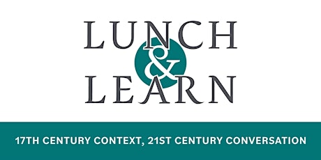 Lunch & Learn: Women of Plymouth Colony primary image