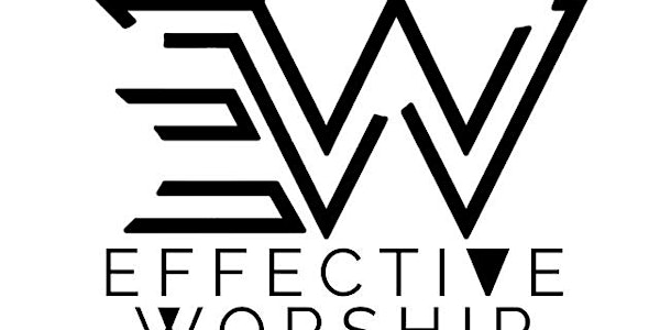 Effective Worship