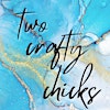 Two Crafty Chicks's Logo