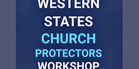 Western States Church Protectors Workshop