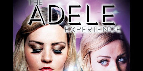 The Adele Experience - Dinner and Show primary image