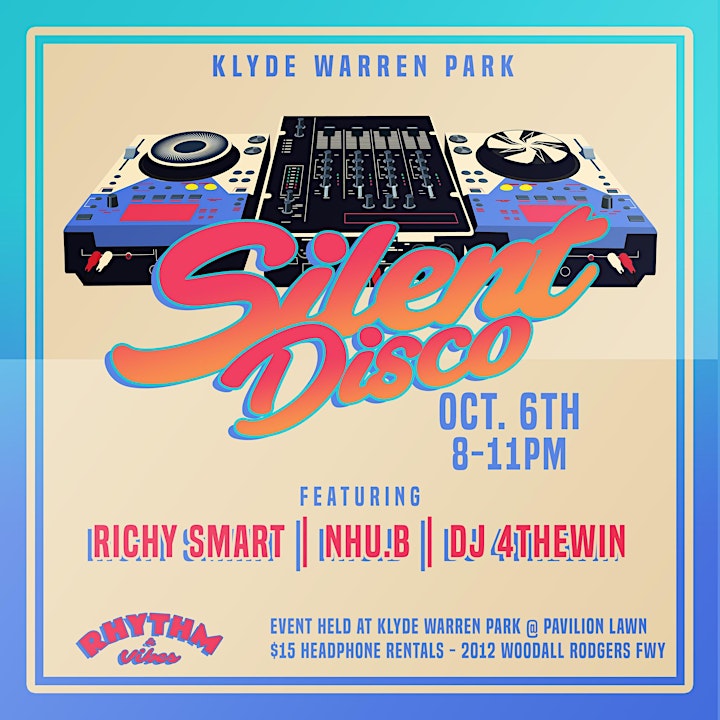 Rhythm & Vibes Silent Disco | 10.6.23 - Dallas Nightlife