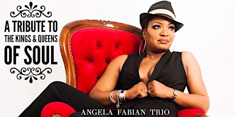 Angela Fabian Band: A tribute to the Kings & Queens of Soul Dinner & Show primary image