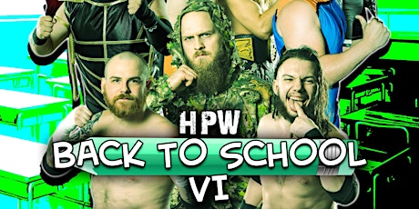 Primaire afbeelding van Hamilton Pro Wrestling Back to School 6!
