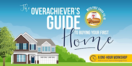 Workshop: The Overachiever's Guide to Buying Your First Home primary image
