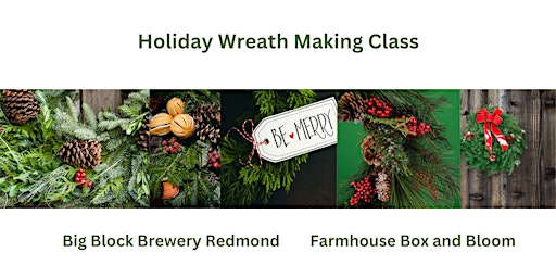 Winter Holiday Wreath Class - Big Block Brewery Redmond primary image