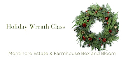 Winter Wreath Making Class - Monitonore Estate primary image