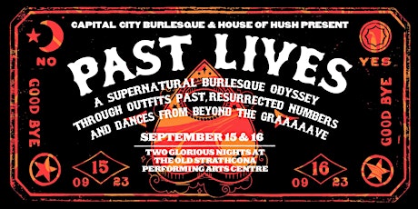 Capital City and House of Hush Burlesque present: Past Lives primary image