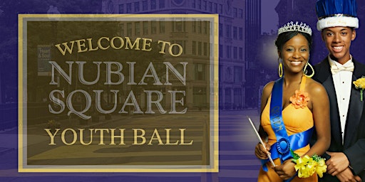 Imagem principal do evento Nubian Square Youth Ball