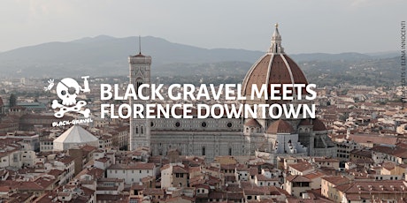 Immagine principale di Black Gravel meets Florence Downtown 