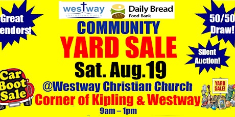 Westway Food Bank Community Yard Sale & Raffle Fundraiser primary image