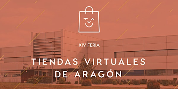 XIV Feria de Tiendas Virtuales de Aragón