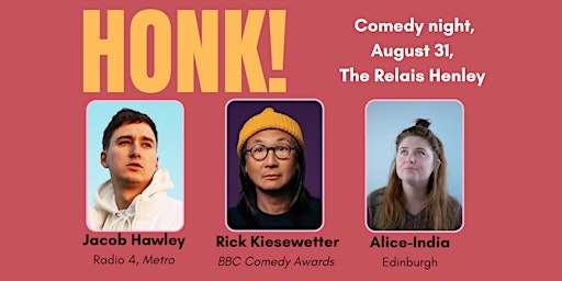 Honk! August comedy night primary image
