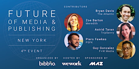 4th Future of Media & Publishing - hosted by WeWork