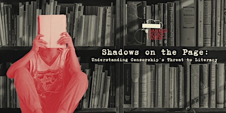 Imagen principal de Shadows on the Page: Understanding Censorship’s Threat to Literacy