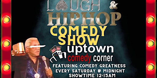 Primaire afbeelding van 1# LATE NIGHT COMEDY SHOW @ UPTOWN COMEDY CORNER