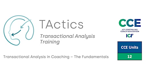 Hauptbild für Using TA in Coaching - The Fundamentals Part II -12 ICF CCEUs