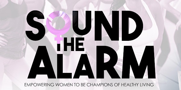 Women's History Month: "Sound the Alarm: Empowering Women to be Champions o...