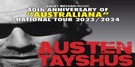 Imagen principal de AUSTEN TAYSHUS  - 4Oth ANNIVERSARY of AUSTRALIANA NATIONAL TOUR
