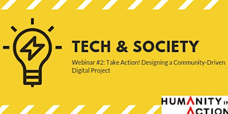 Humanity in Action: Take Action! Designing a Community-Driven Tech Project primary image