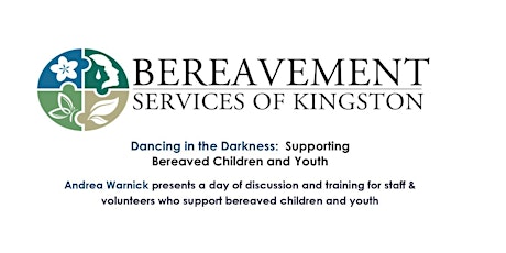 Dancing in the Darkness: Support Bereaved Children and Youth primary image