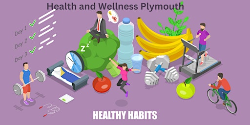Imagem principal do evento Plymouth - Health and Wellness for all