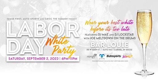 Hauptbild für THE ALL WHITE CIROC The SUMMER LABOR DAY WEEKEND PARTY - Sat August 31st