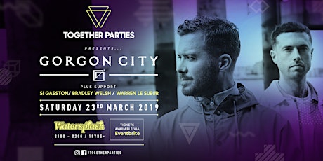 GORGON CITY * SPLASH 'HOUSE * TogetherParties SPECIAL primary image