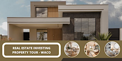 Primaire afbeelding van Real Estate Investing Community –  Waco! Join our Virtual Property Tour!